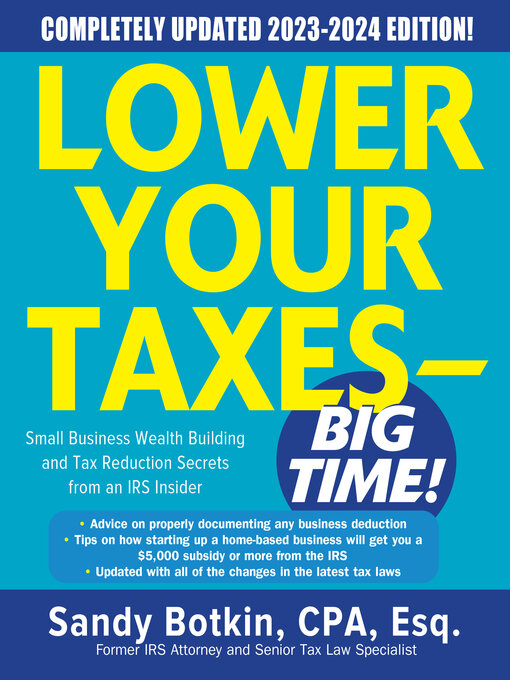 Title details for Lower Your Taxes--BIG TIME! 2023-2024 by Sandy Botkin - Wait list